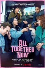 Watch All Together Now 0123movies