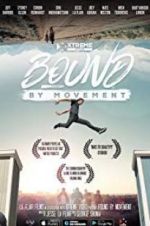 Watch Bound By Movement 0123movies