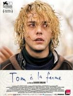 Watch Tom at the Farm 0123movies