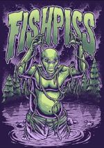 Watch Fish Piss 0123movies