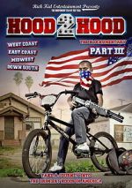 Watch Hood 2 Hood: The Blockumentary Part III 0123movies