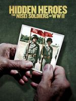 Watch Hidden Heroes: The Nisei Soldiers of WWII 0123movies