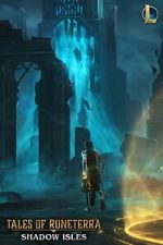 Watch Tales of Runeterra: Shadow Isles (Short 2020) 0123movies
