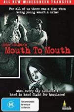 Watch Mouth to Mouth 0123movies