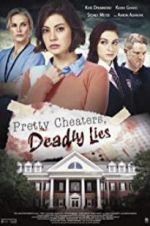 Watch Pretty Cheaters, Deadly Lies 0123movies