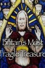 Watch Britain's Most Fragile Treasure 0123movies