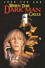 Watch When the Dark Man Calls 0123movies