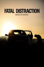 Watch Fatal Distraction 0123movies