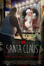 Watch I Am Santa Claus 0123movies