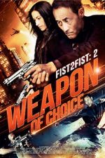 Watch Fist 2 Fist 2: Weapon of Choice 0123movies