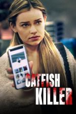Watch Catfish Killer 0123movies