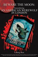 Watch Beware the Moon Remembering 'An American Werewolf in London' 0123movies