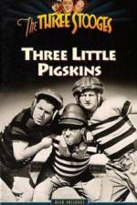 Watch Three Little Pigskins 0123movies