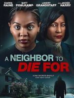Watch A Neighbor to Die For 0123movies
