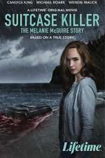 Watch Suitcase Killer: The Melanie McGuire Story 0123movies