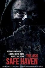 Watch The Ash: Safe Haven 0123movies