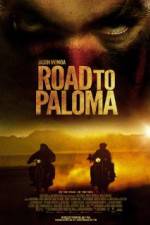 Watch Road to Paloma 0123movies