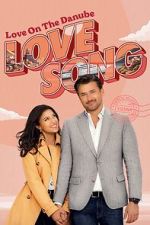 Watch Love on the Danube LOVE SONG 0123movies