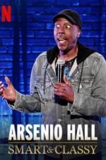 Watch Arsenio Hall: Smart and Classy 0123movies