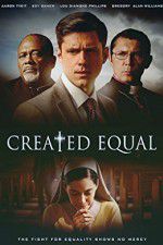 Watch Created Equal 0123movies