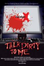 Watch Talk Dirty to Me 0123movies