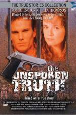 Watch The Unspoken Truth 0123movies