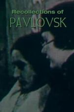 Watch Recollections of Pavlovsk 0123movies