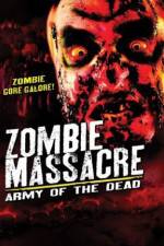 Watch Zombie Massacre: Army of the Dead 0123movies