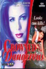 Watch Crowned and Dangerous 0123movies