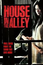Watch House in the Alley 0123movies