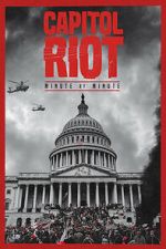 Watch Capitol Riot: Minute by Minute 0123movies