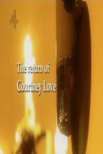 Watch The Return of Courtney Love 0123movies