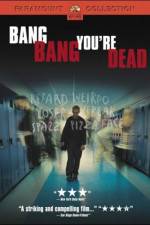 Watch Bang Bang You're Dead 0123movies