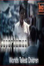 Watch World's Tallest Children 0123movies
