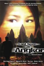 Watch Last Seen at Angkor 0123movies