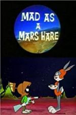 Watch Mad as a Mars Hare 0123movies