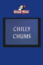 Watch Chilly Chums 0123movies