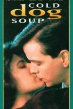 Watch Cold Dog Soup 0123movies
