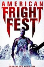 Watch American Fright Fest 0123movies