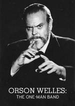 Watch Orson Welles: The One-Man Band 0123movies