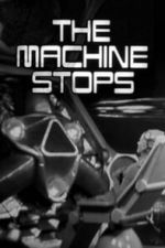 Watch The Machine Stops 0123movies