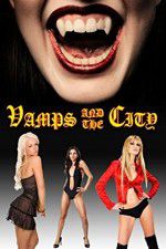 Watch Vamps in the City 0123movies