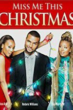 Watch Miss Me This Christmas 0123movies