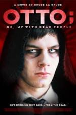 Watch Otto; or, Up with Dead People 0123movies