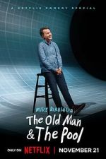Watch Mike Birbiglia: The Old Man and the Pool (TV Special 2023) 0123movies