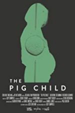 Watch The Pig Child 0123movies