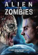 Watch Alien Vs. Zombies 0123movies