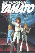 Watch Be Forever Yamato 0123movies