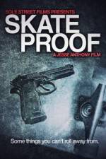 Watch Skate Proof 0123movies