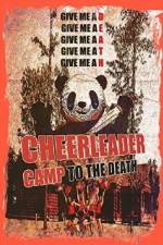 Watch Cheerleader Camp: To the Death 0123movies